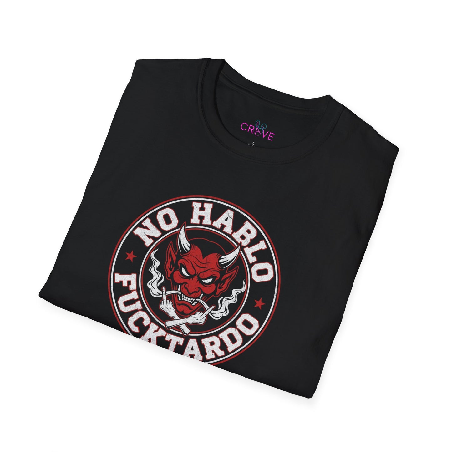 🔥 No Hablo Fucktardo – Devil Mode 😈 Men’s T-Shirt