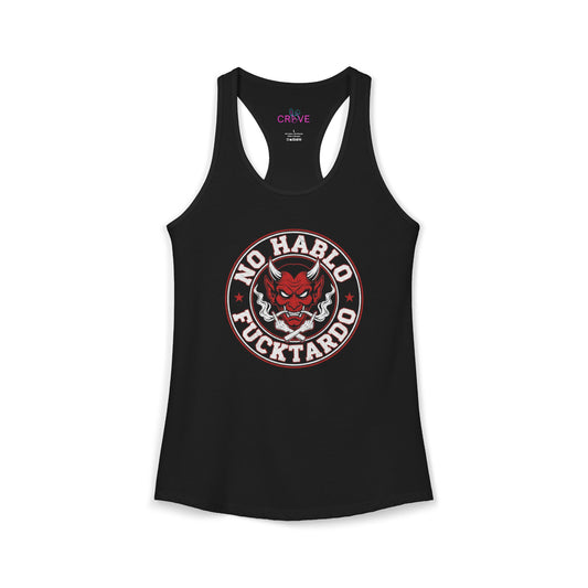 🔥 No Hablo Fucktardo – Devil Mode 😈  Women’s Racerback Tank