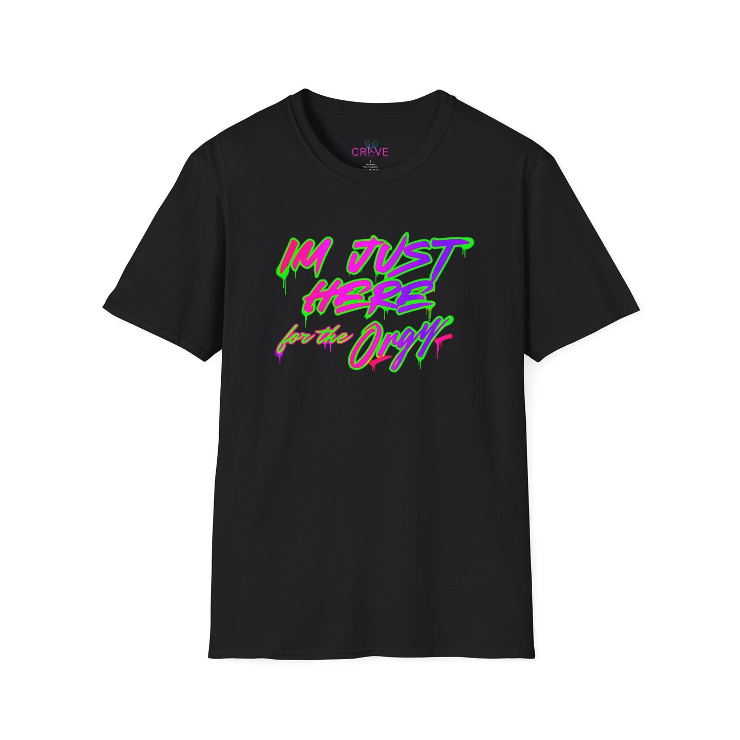 🔥 Just Here for the Orgy 😈 – Unisex T-Shirt