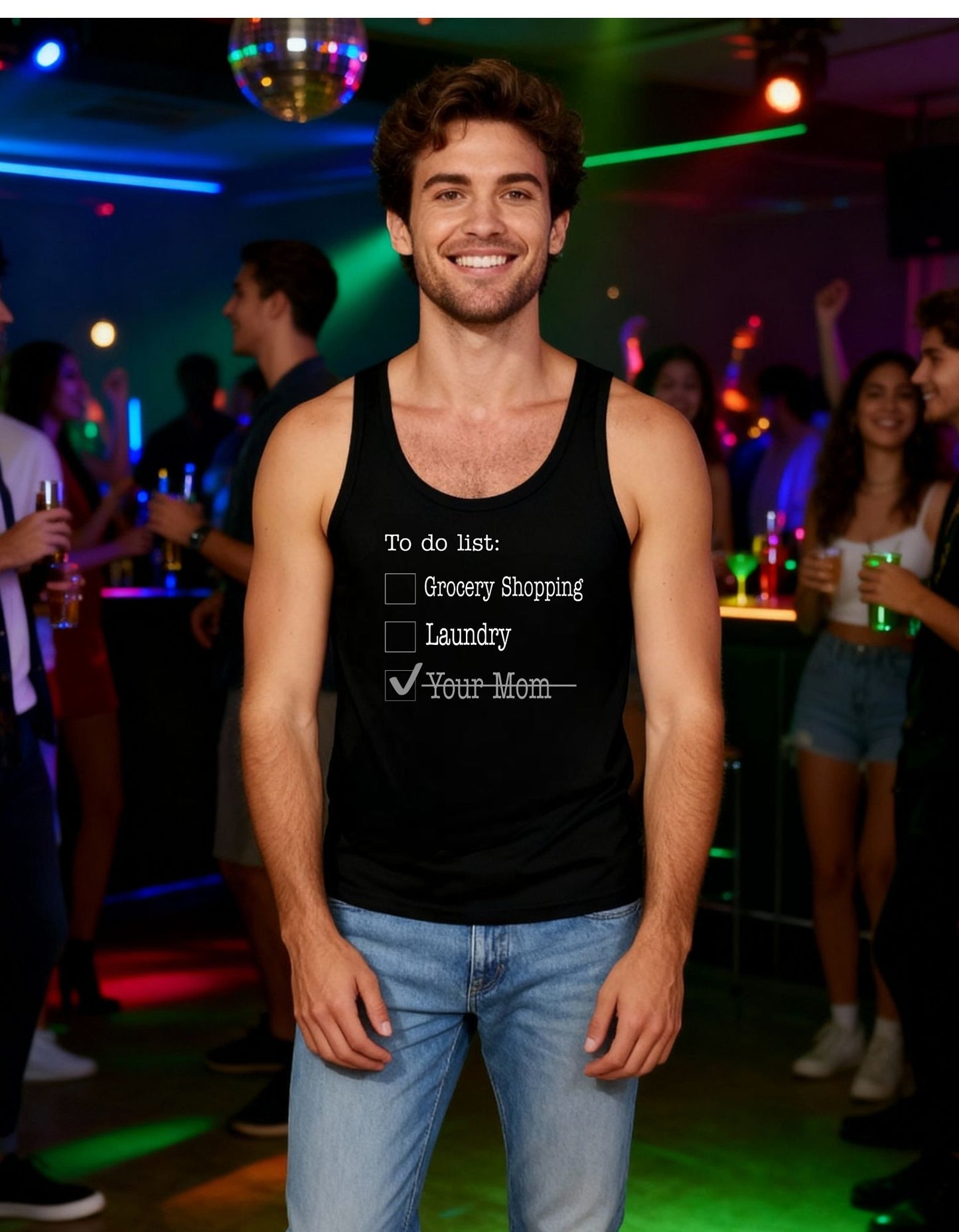 🔥 To-Do List Tank Top – Party Mode - Your Mom