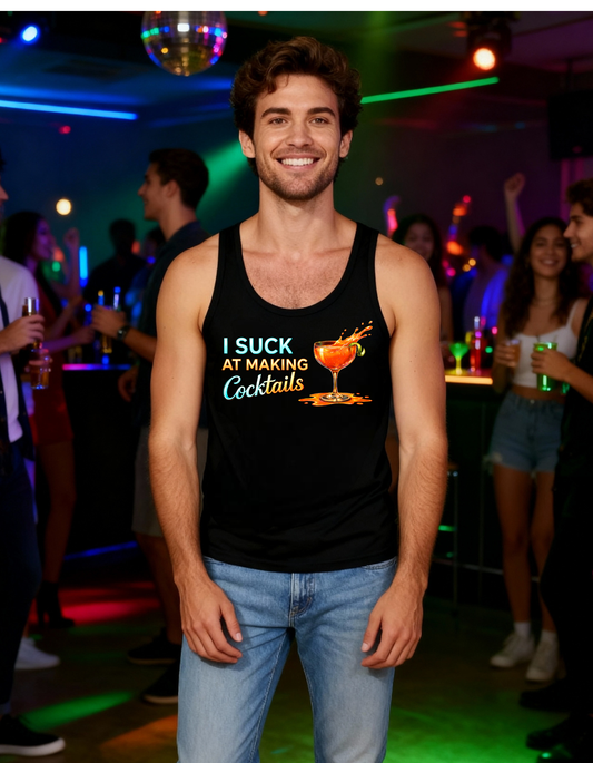 🔥 I Suck at Making Cocktails – Graphic Tank Top (Horizontal)🍸