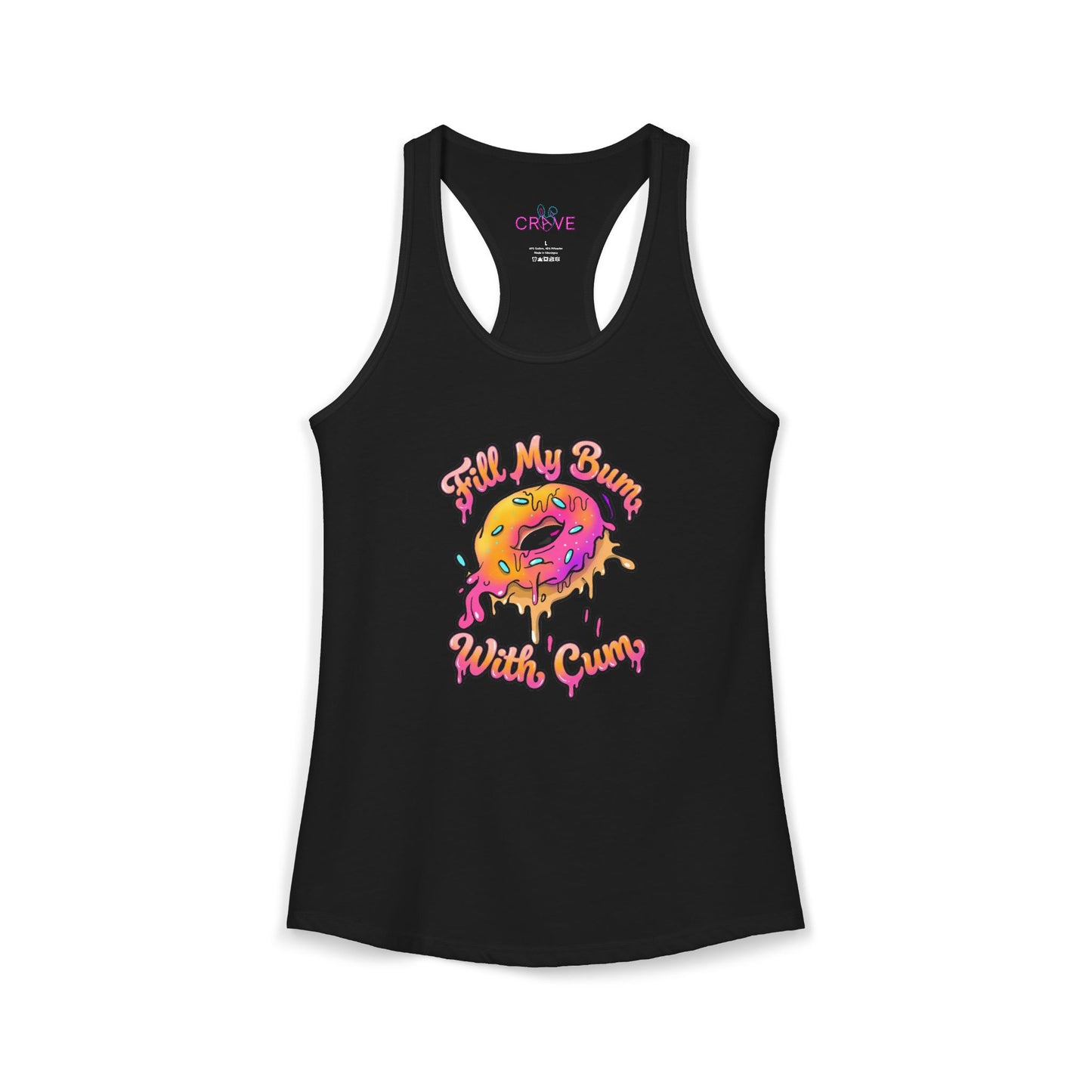 🔥 Fill My Bum - Racerback Tank Top– Bold Adult Humor Statement Shirt